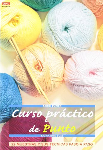 Curso práctico de punto: 22 muestras y sus técnicas paso a paso