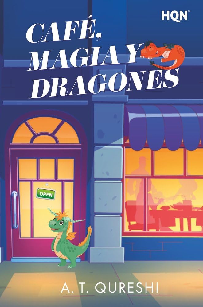 Café, magia y dragones: La adorable novela romántica de fantasía que necesitas para 2025: 316 (HQN)