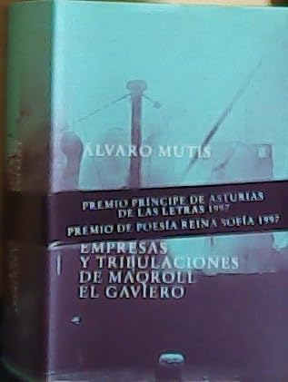 Empresas y tribulaciones de maqroll el gaviero (Ciclo A)