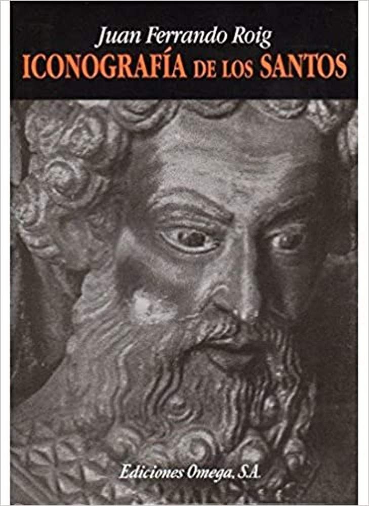 ICONOGRAFIA DE LOS SANTOS (HISTORIA Y ARTE-HISTORIA DEL ARTE)