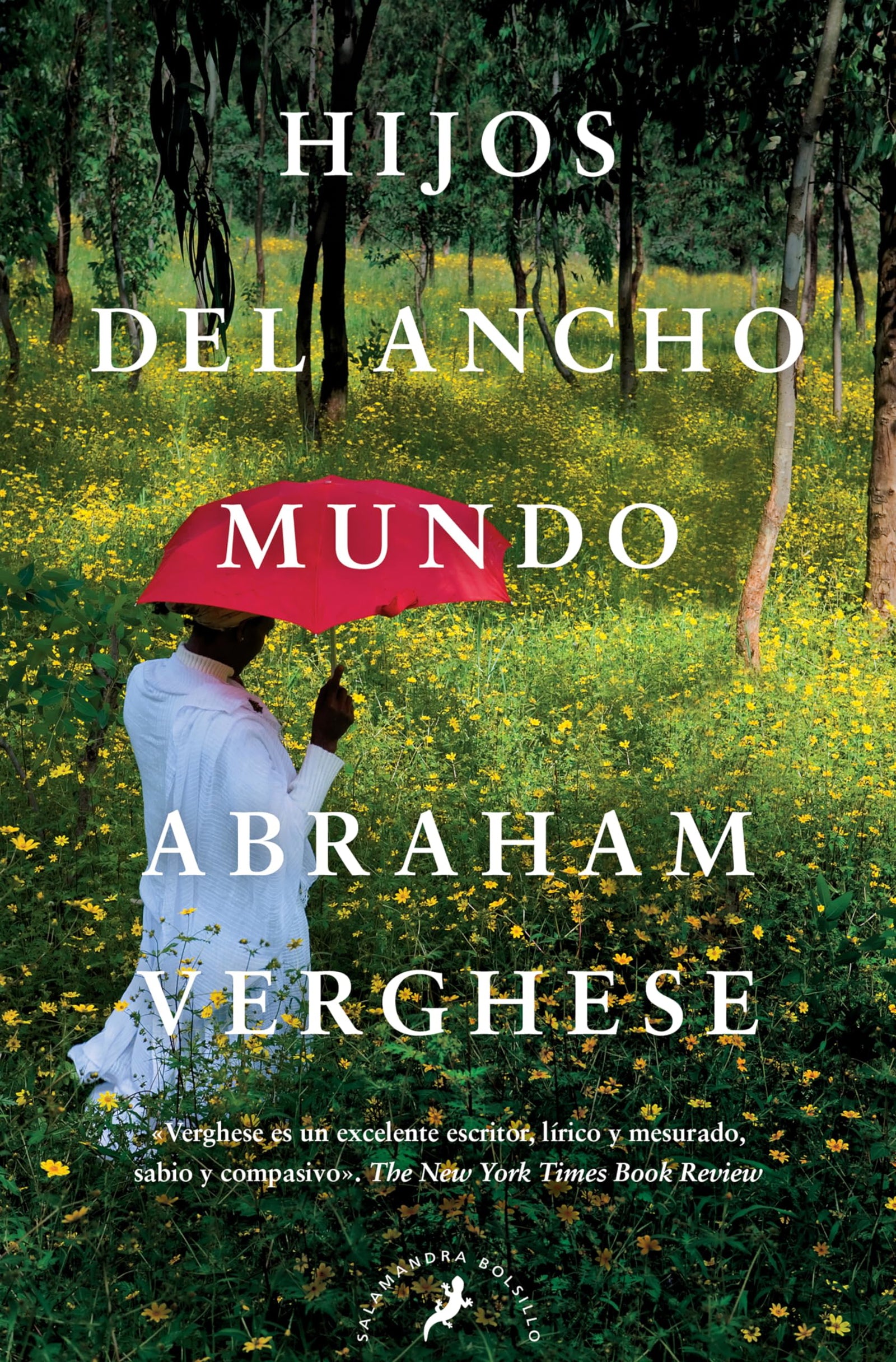 Hijos del ancho mundo (Salamandra Narrativa)