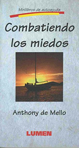 Combatiendo Los Miedos