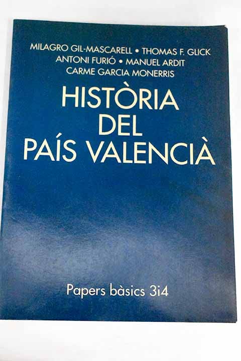 Història del País Valencià (Papers bàsics 3i4) (SIN COLECCION)