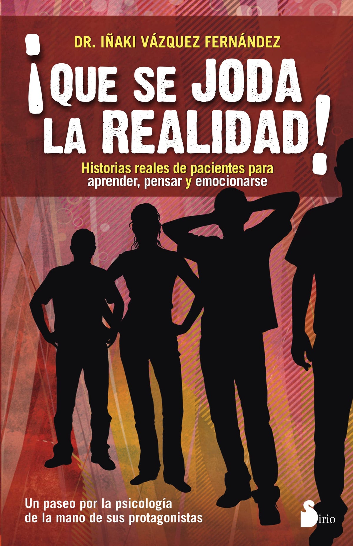 QUE SE JODA LA REALIDAD