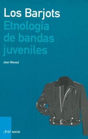 Los Barjots : etnología de bandas juveniles