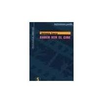 Saber ver el cine / Learn to See The Film