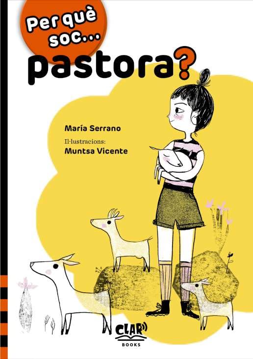 PER QUÉ SOC…PASTORA?: 3 (Per què soc...?)
