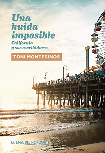 Una huída imposible: California y sus escribidores: 13 (Fuera de sí)
