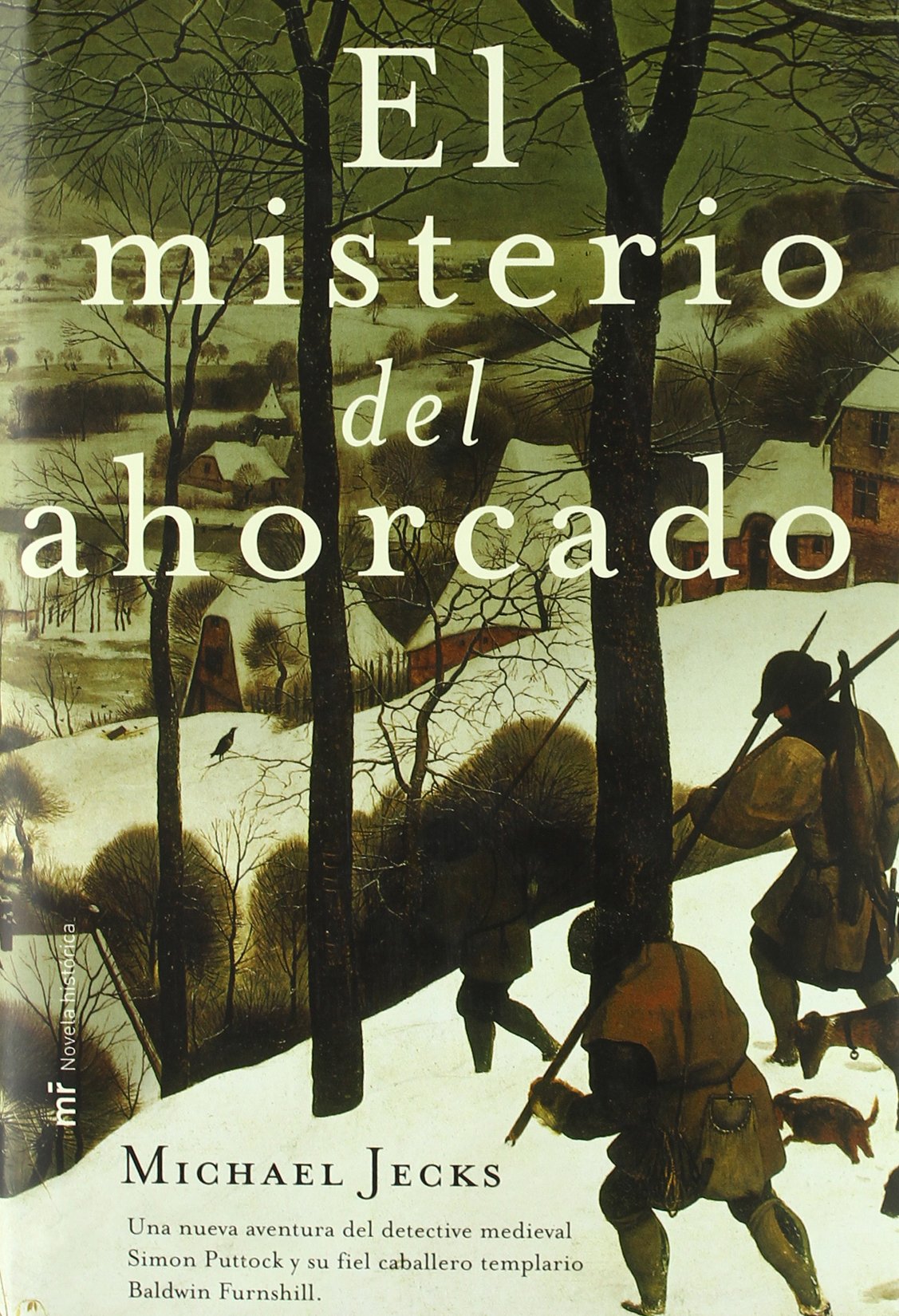 El misterio del ahorcado: 1 (MR Novela Histórica)