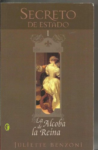 ALCOBA DE LA REINA, LA: LA Alcoba De LA Reina: 00000 (BYBLOS)