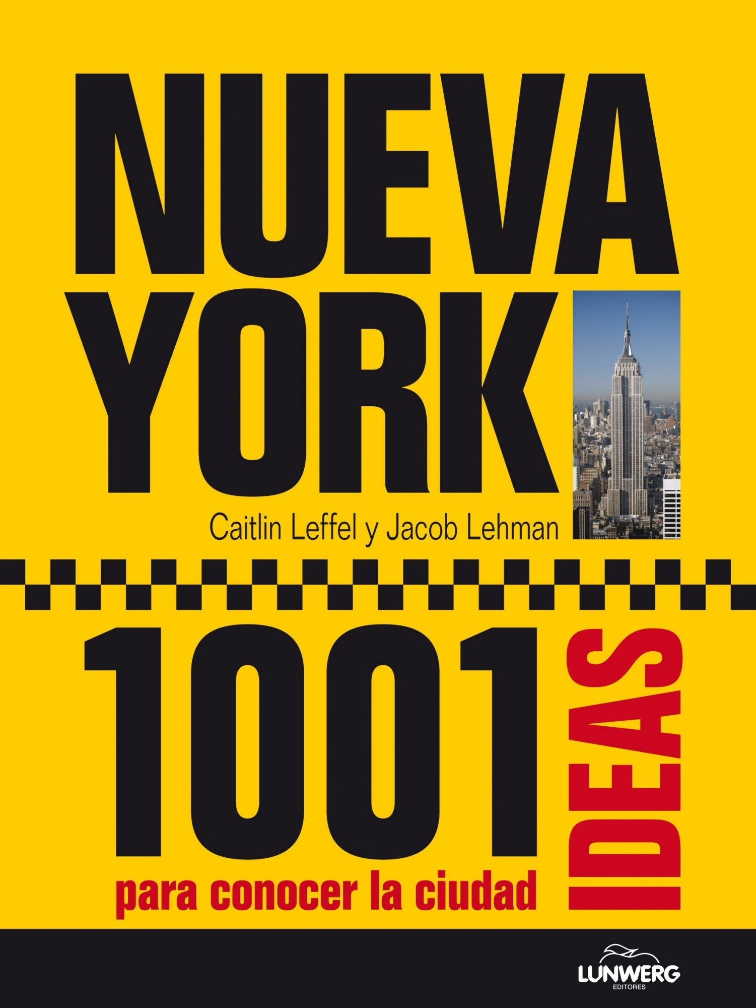 Nueva York. 1001 Ideas para conocer la ciudad (General)