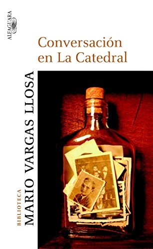 CONVERSACION EN LA CATEDRAL - BVLL (BIBLIOTECA VARGAS LLOSA)