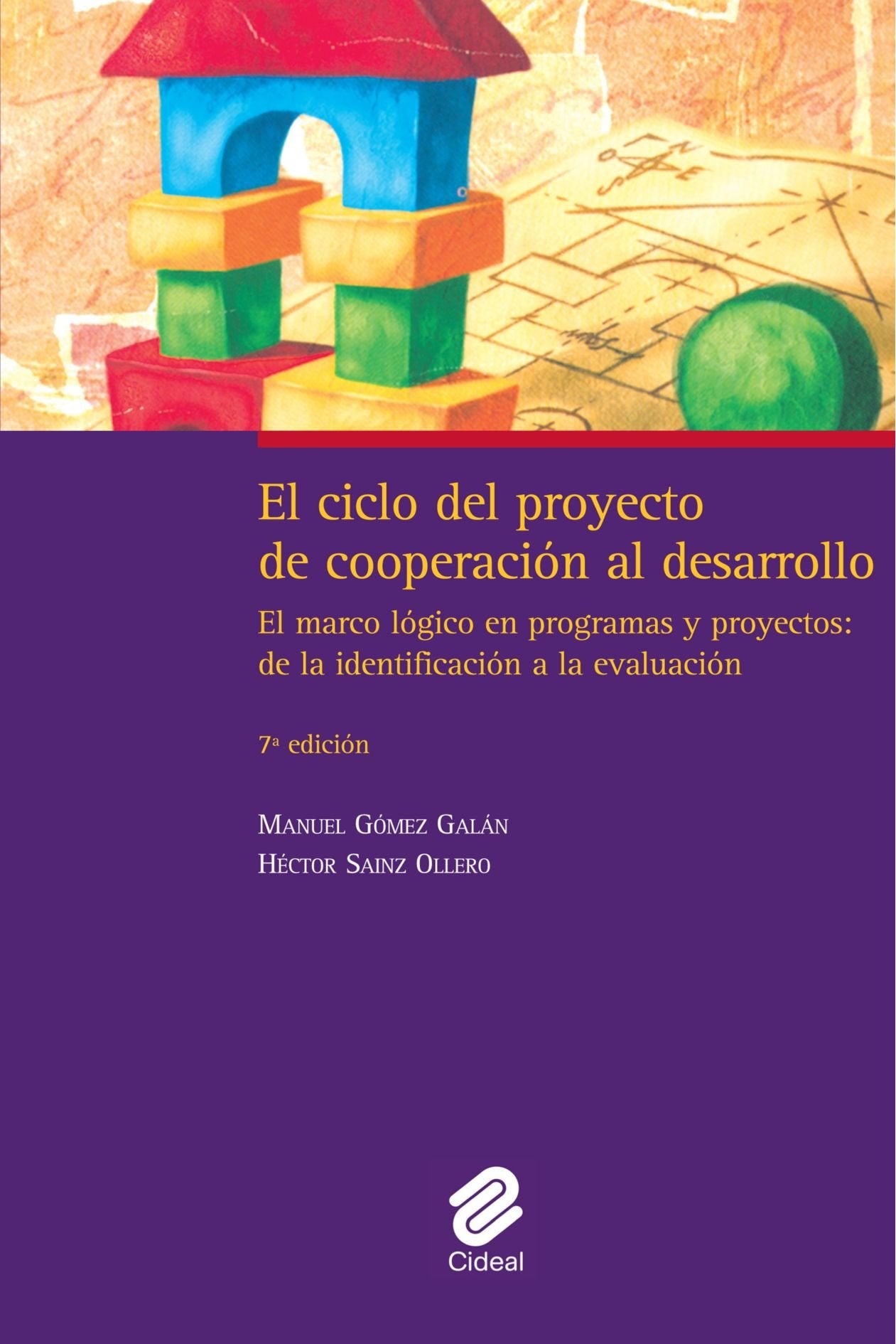 El Ciclo Del Proyecto De Cooperación Al Desarrollo (SIN COLECCION)