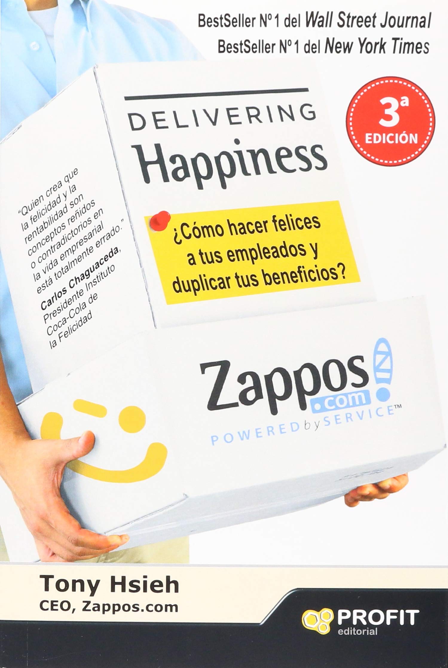 Delivering Happiness: ¿Cómo hacer felices a tus empleados y duplicar tus beneficios? (SIN COLECCION)
