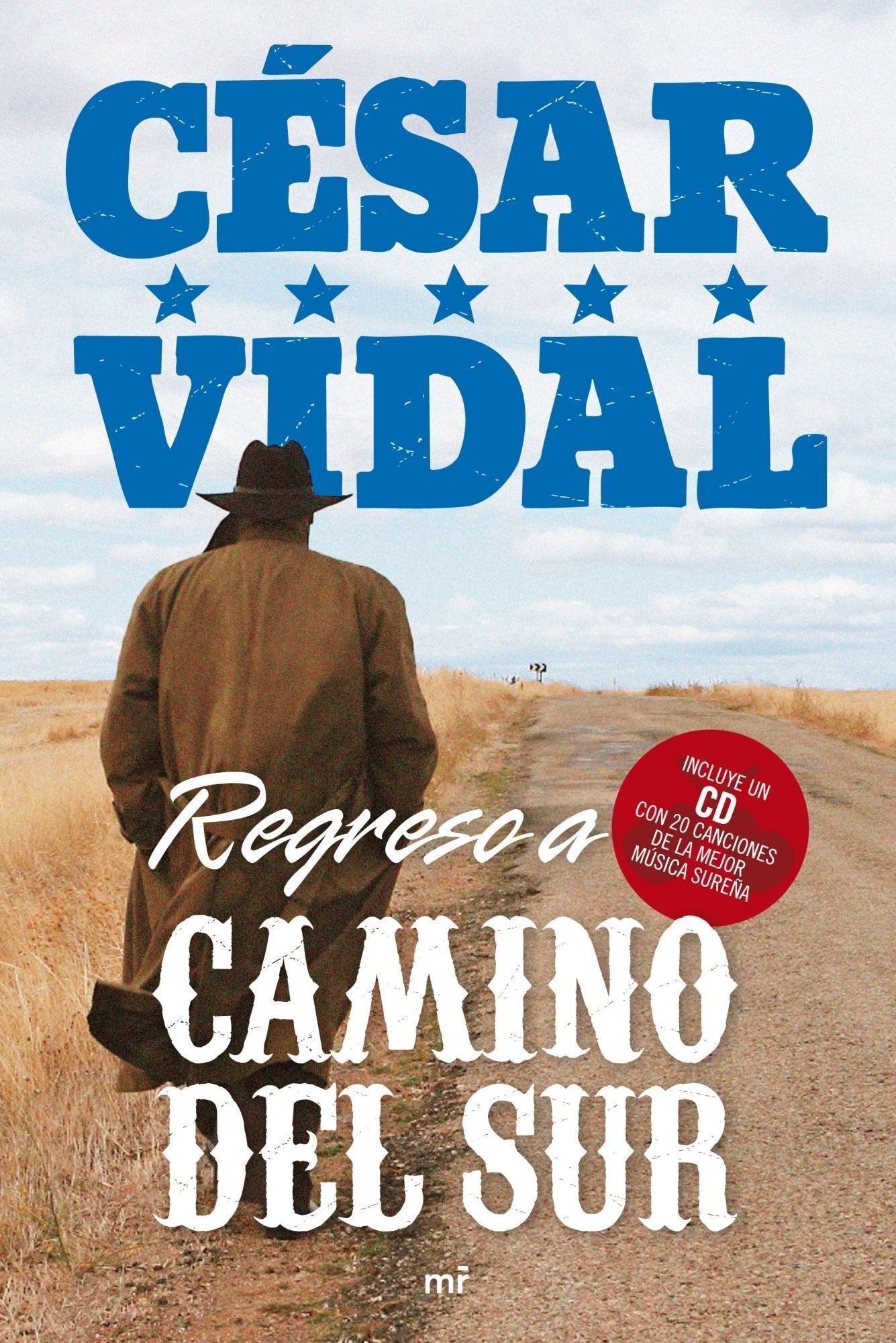 Regreso a Camino del Sur: 1 (MR Heterodoxia)