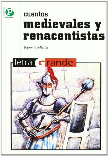 Cuentos medievales y renacentistas (Letra grande)