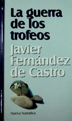 La Guerra De Los Trofeos
