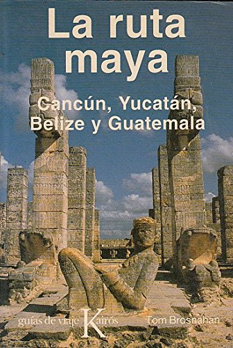 GUIA KAIROS RUTA MAYA (BIBLIOTECA DE LA SALUD)