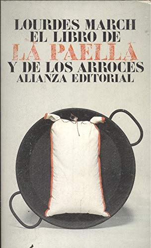 El Libro De LA Paella Y De Los Arroces