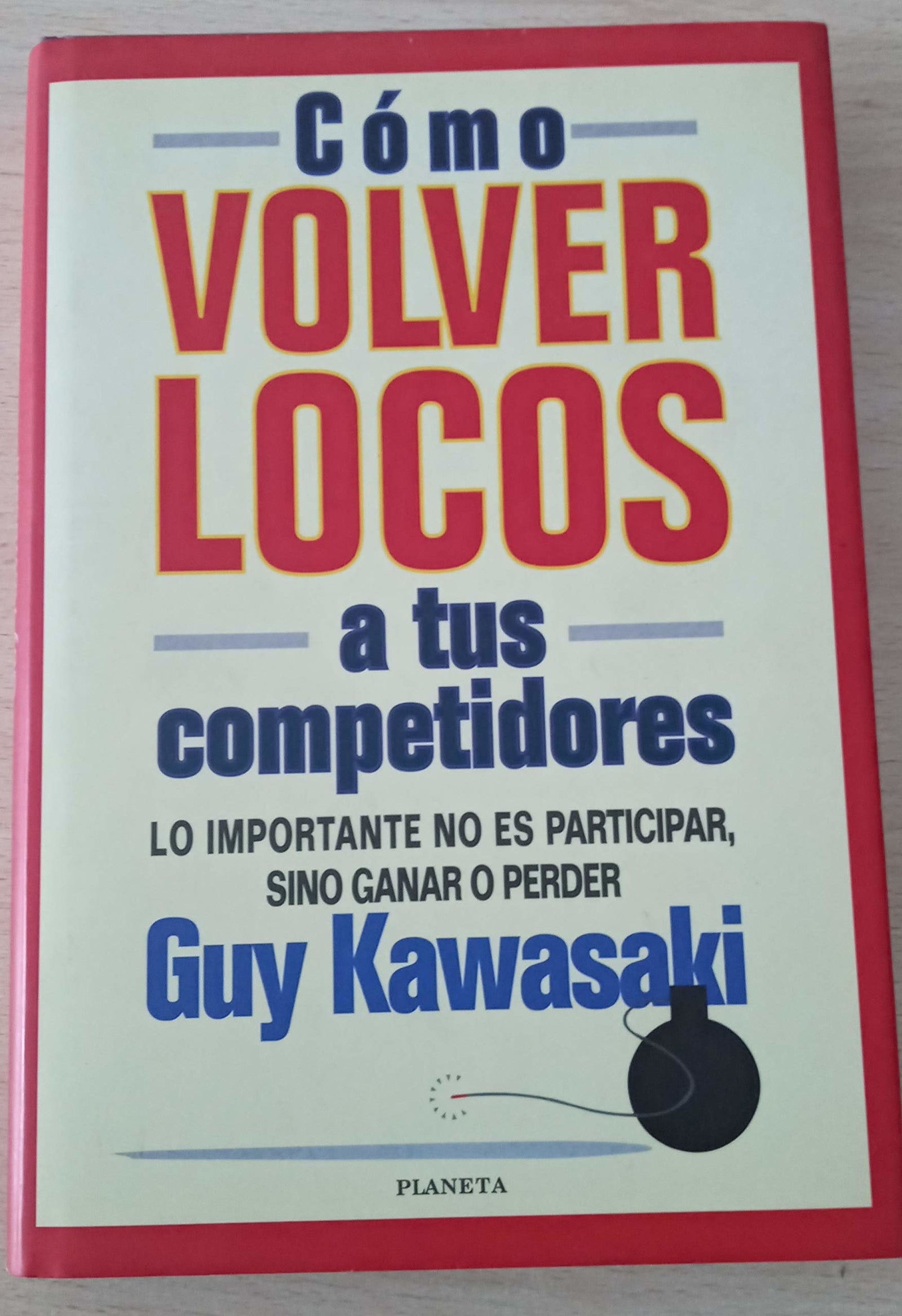 Como volver locos a tus competidores.
