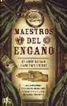 Maestros del engaño