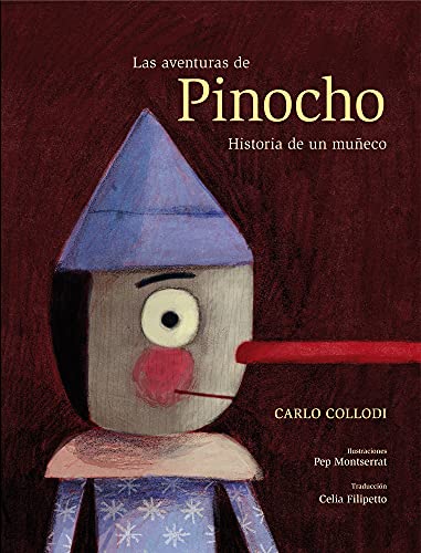 Las aventuras de Pinocho. Historia de un muñeco: Historia de Un Mueco: 6 (Tiempo de clásicos)
