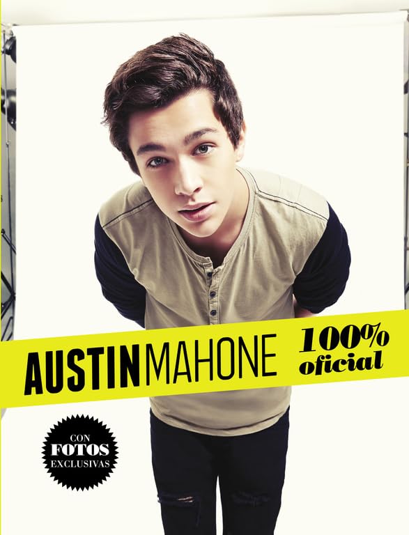 Austin Mahone: 100% oficial (No ficción ilustrados)