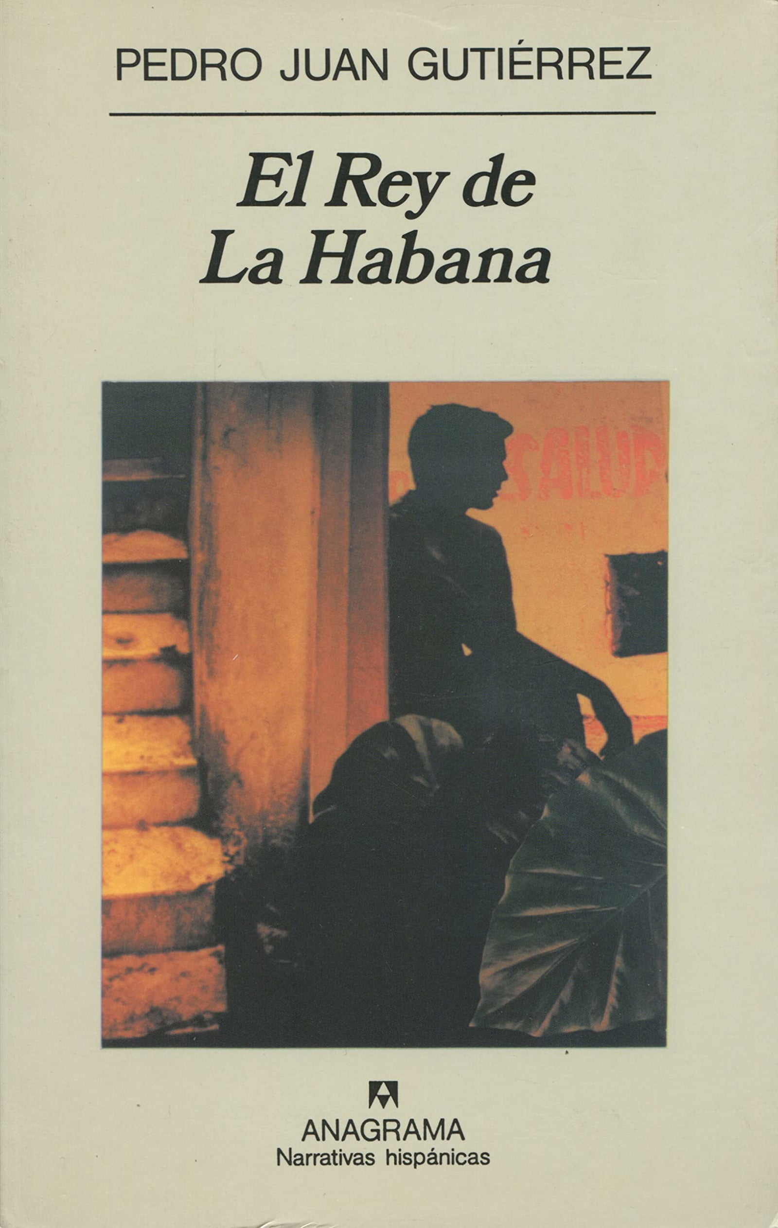 El Rey de La Habana: 268 (Narrativas hispánicas)