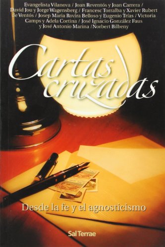 Cartas cruzadas: Desde la fe y el agnosticismo: 96 (Servidores y Testigos)