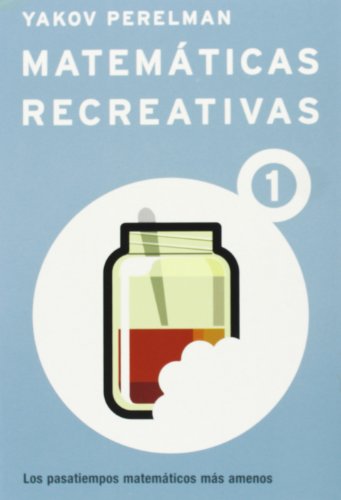Matemáticas recreativas 1 (Juegos de Inteligencia)