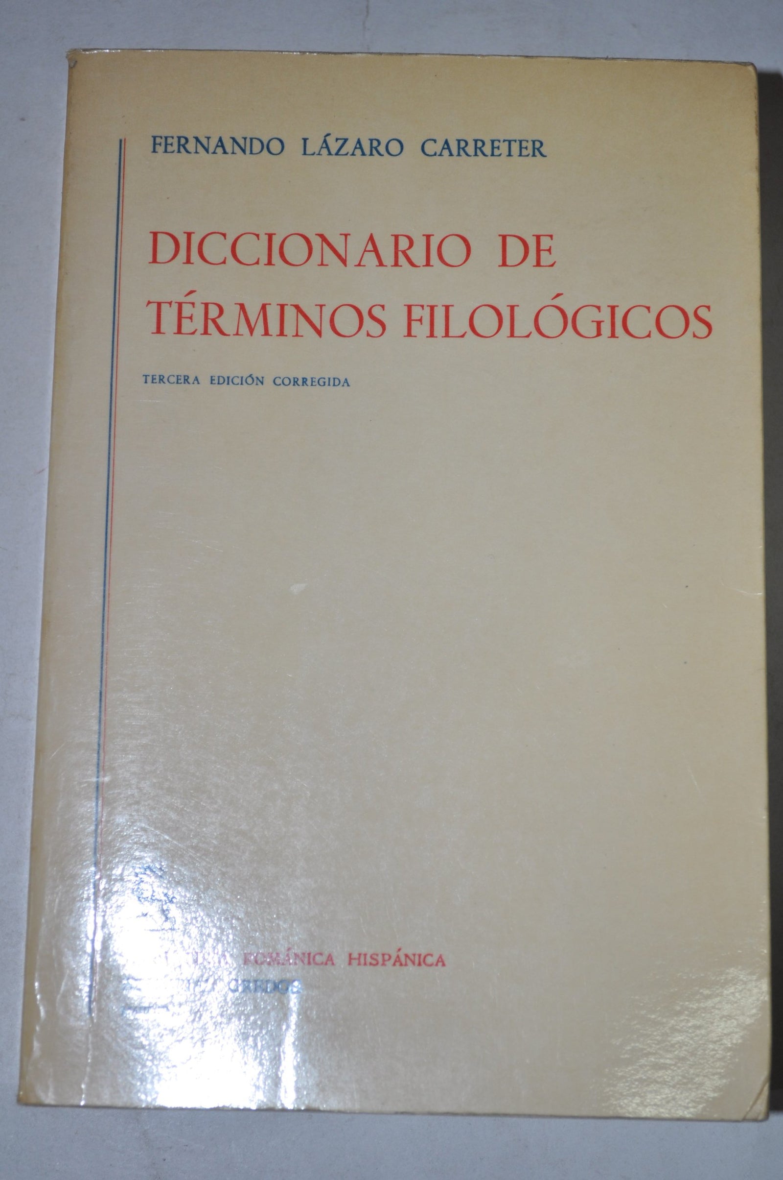 Diccionario terminos filologicos: Tercera edicion corregida: 905 (DICCIONARIOS)