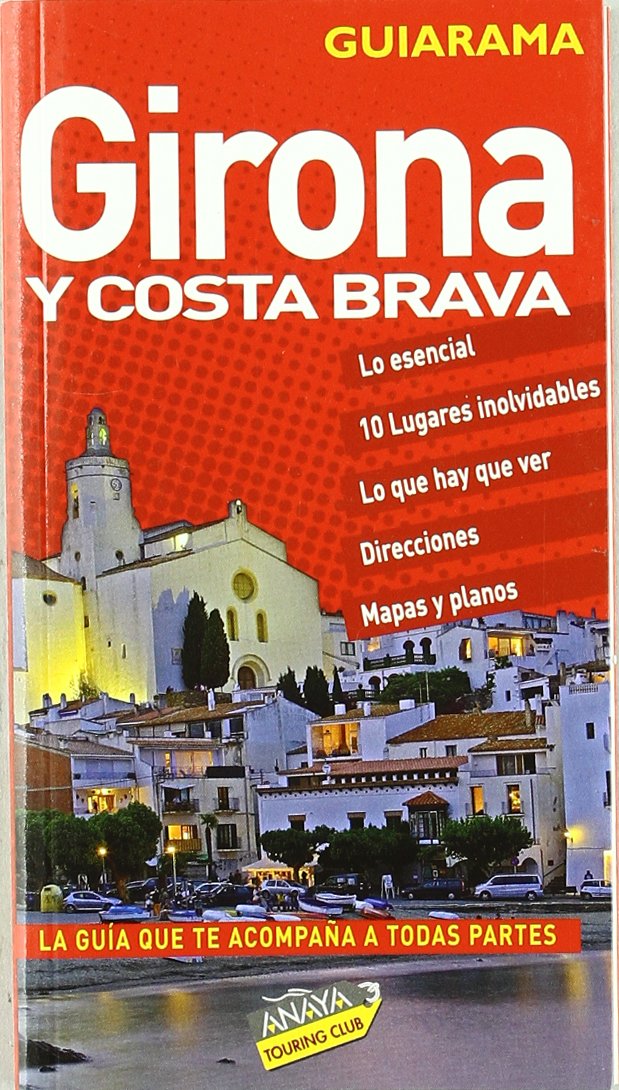 Girona y Costa Brava (Guiarama - España)