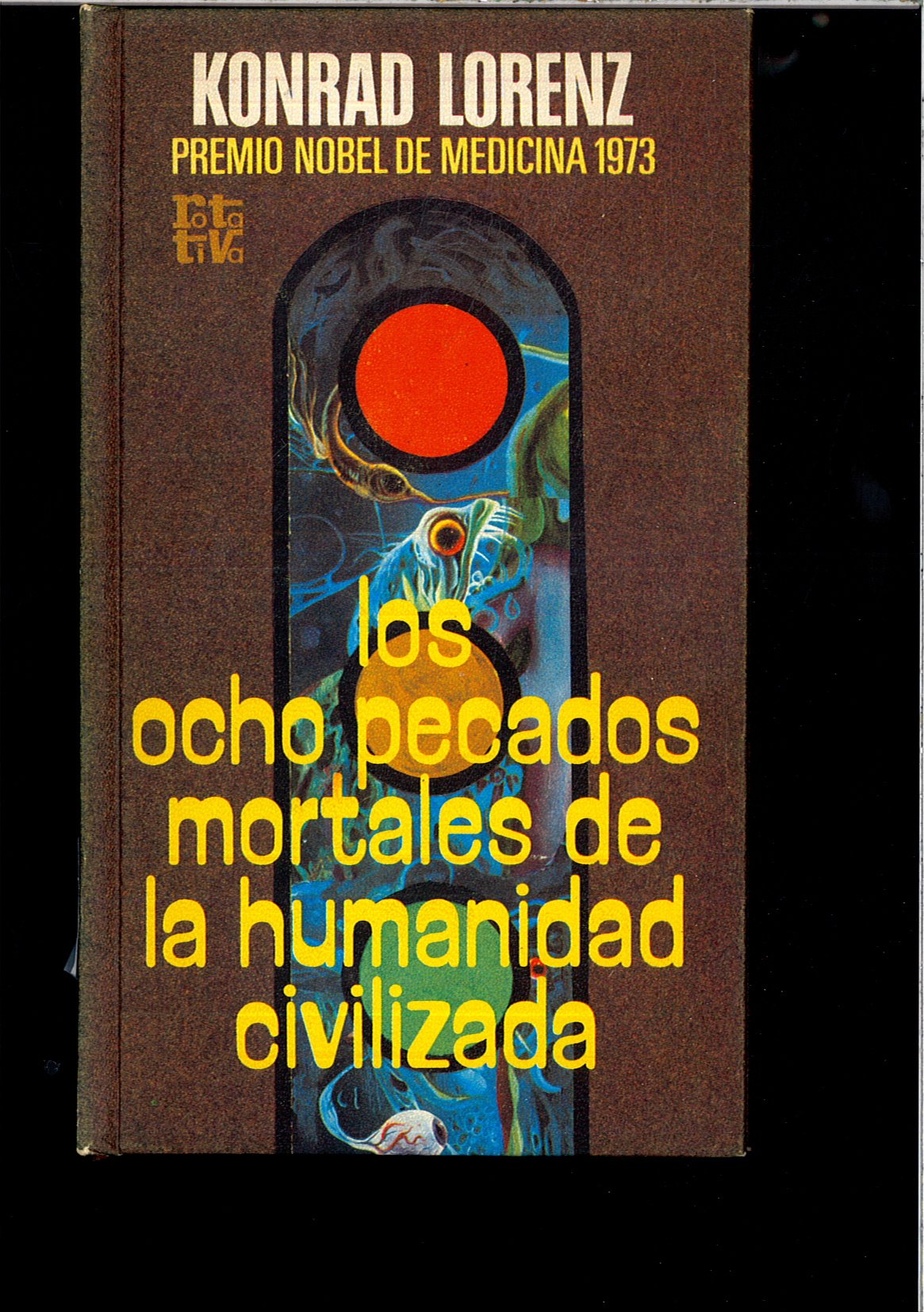Ocho pecados mortales de la humanidad civilizada