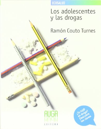 Los adolescentes y las drogas