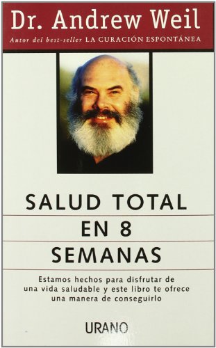 Salud total en 8 semanas (Medicinas complementarias)