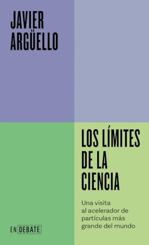 Los límites de la ciencia (Serie ENDEBATE): Una visita al acelerador de partículas más grande del mundo