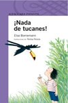 ¡nada de tucanes! (Infantil Morada 8 Años)