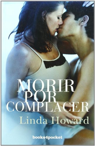 Morir por complacer: 148 (Books4pocket romántica)