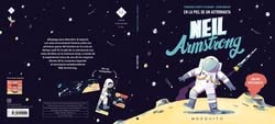 Neil Armstrong: En la piel de un astronauta