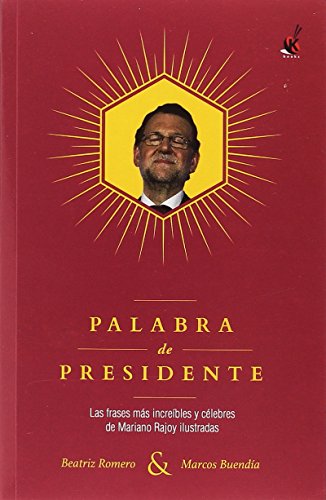 Palabra de presidente (KuenKo Books)