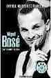 Miguel Bose Con Tu Nombre De Beso / Miguel Bose With Your Name of Kiss: 487 (Best Seller)