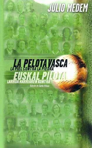 La Pelota Vasca (La Piel Contra Lapiedra)