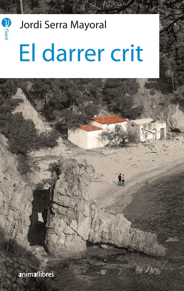 El Darrer Crit: 19 (L'Isard)