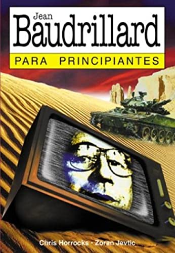 Jean Baudrillard para principiantes / Jean Baudrillard for Beginners