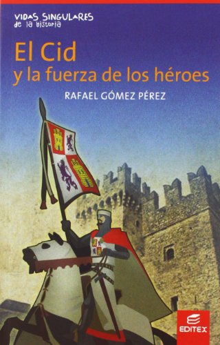 El Cid (Vidas Singulares de la Historia)