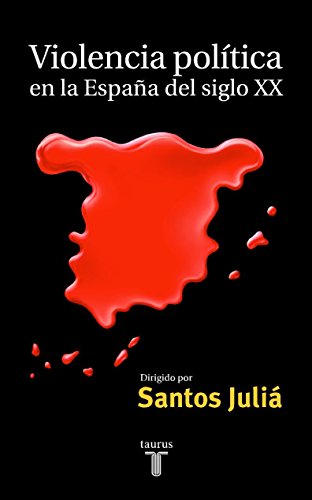 Violencia política en la España del siglo XX (Pensamiento)