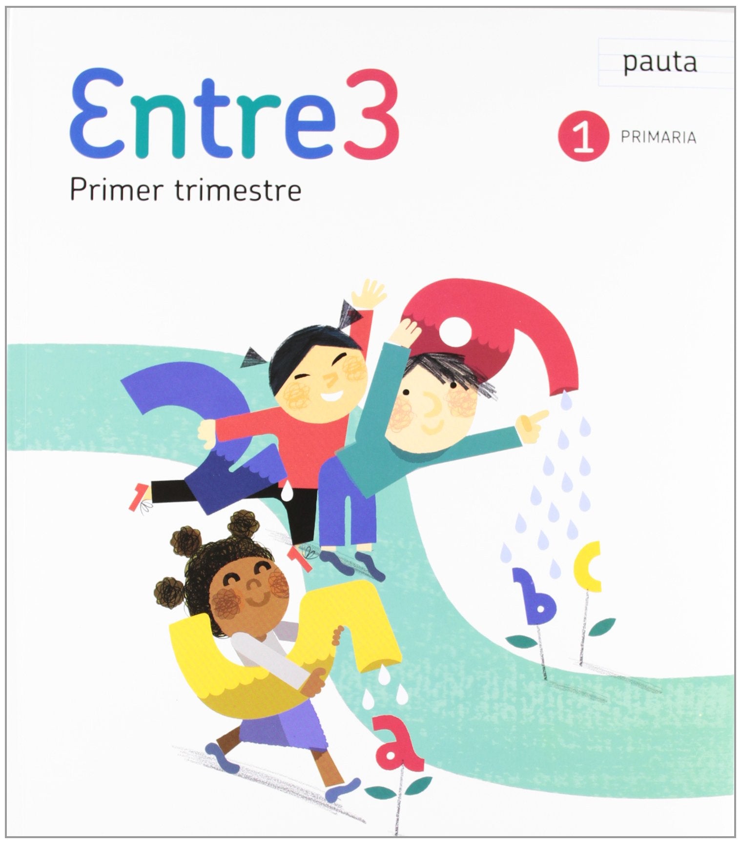 Los Caminos del Saber. Entre 3 (1, 2 y 3 trimestres) 1º Primaria - 9788429407549