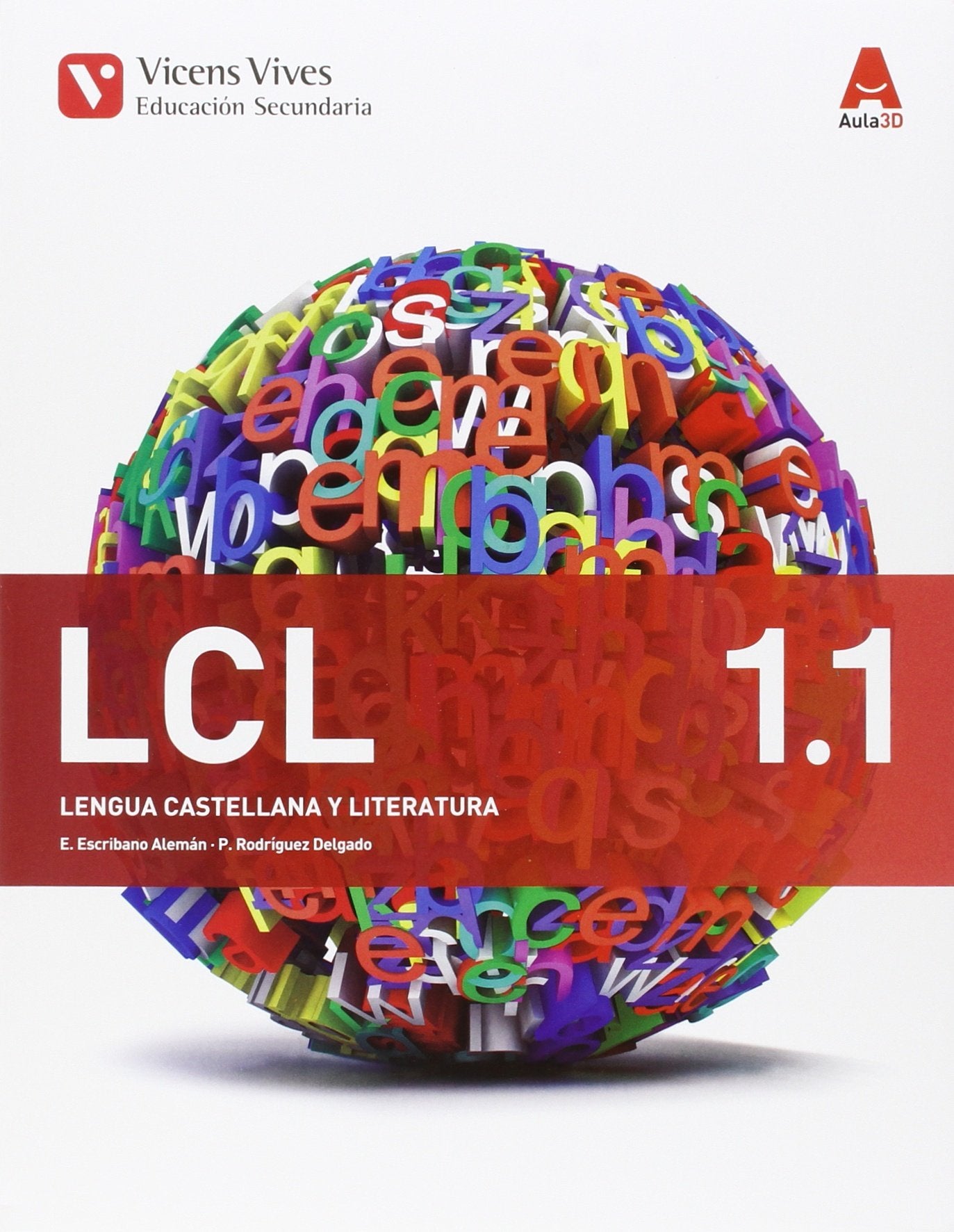 AULA 3D, LCL 1 Trim, Lengua Castellana y Literatura, paquete de 3 libros (1.1, 1.2 y 1.3) - 9788468230276 (2015)