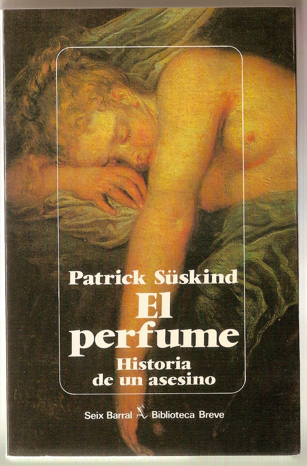 El Perfume: Historia De UN Asesino