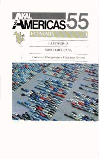 La economía norteamericana.: 55 (Historia de las Américas)